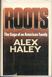 Roots: The Saga of an American Family book cover